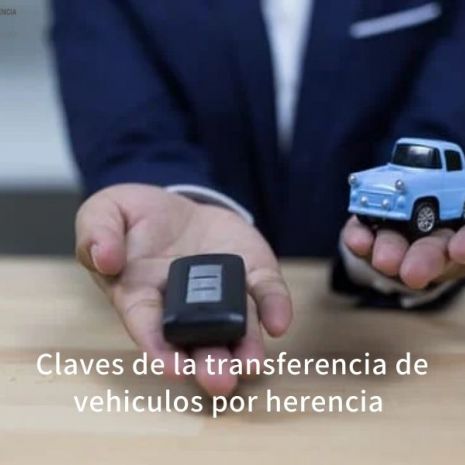 Claves de la transferencia de vehiculos por herencia