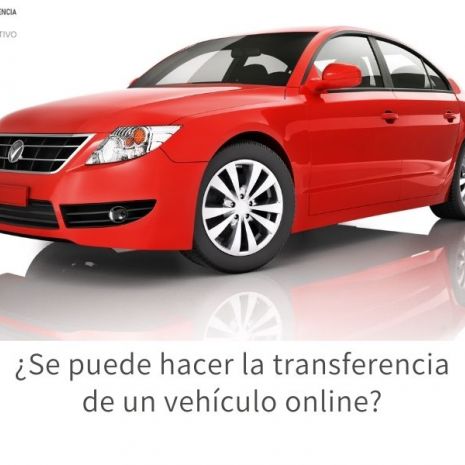 ¿Se puede hacer la transferencia de un vehículo online?