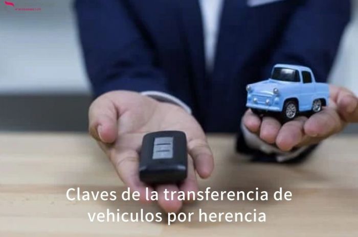 Claves de la transferencia de vehiculos por herencia
